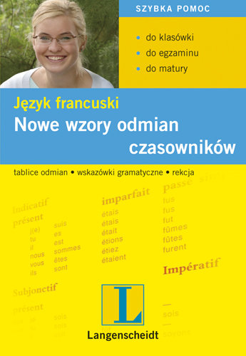 Nowe Wzory Odmian Czasowników. Język Francuski - Opracowanie Zbiorowe ...