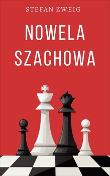 Nowela szachowa - Stefan Zweig