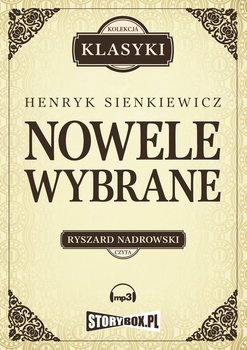 Nowele wybrane - Sienkiewicz Henryk