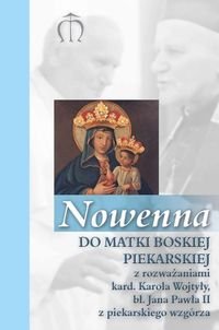 Nowenna do Matki Boskiej Piekarskiej - Pindur Gabriela