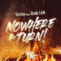 Nowhere To Turn Vviche feat. Rude Link