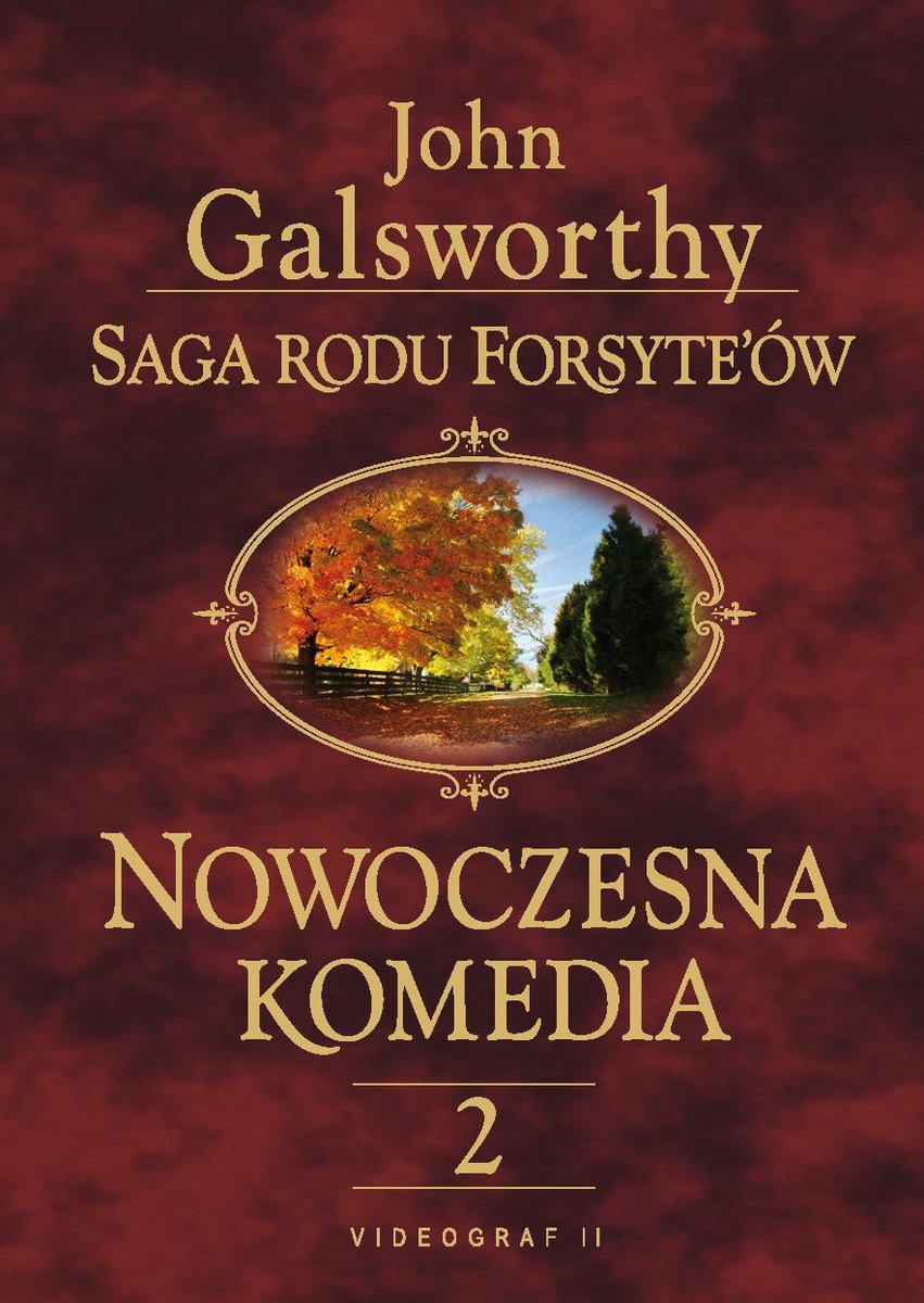 Nowoczesna komedia. Milczące zaloty. Srebrna łyżka. Saga rodu Forsyte’ów. Tom 2 - ebook mobi