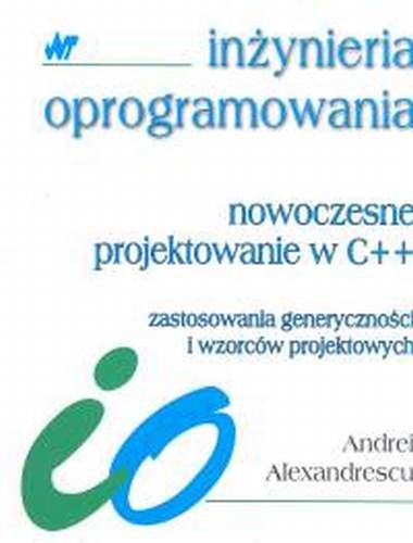 Nowoczesne Programowanie w C++ - Alexandrescu Andrei | Książka w Empik