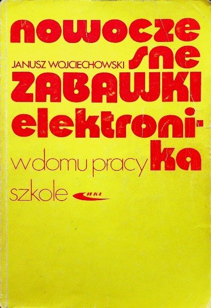 Nowoczesne Zabawki Elektronika W Domu Pracy Szkole Pdf