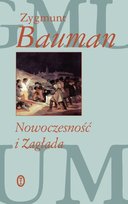 Nowoczesność i zagłada Bauman Zygmunt