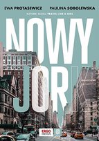 Nowy Jork - ebook epub Paulina Sobolewska, Ewa Protasewicz