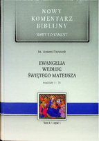 Nowy komentarz biblijny Nowy Testament Tom I Część 1 Opracowanie zbiorowe