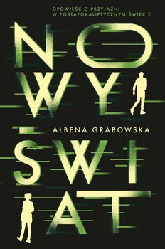 Nowy Świat - Grabowska Ałbena