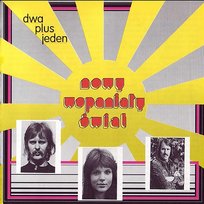Nowy wspaniały świat Dwa plus jeden