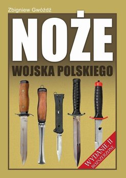 Noże Wojska Polskiego - Gwóźdź Zbigniew