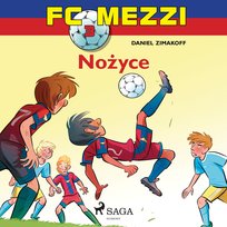 Nożyce. FC Mezzi. Tom 3 Zimakoff Daniel