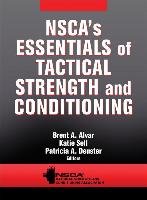 NSCA's Essentials of Tactical Strength and Conditioning Human Kinetics