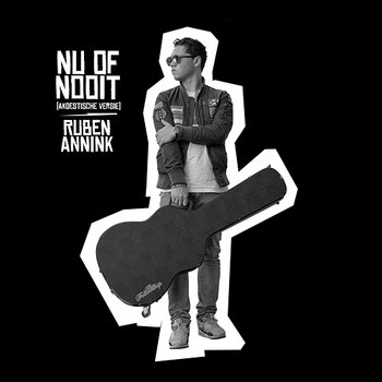 Nu Of Nooit - Ruben Annink