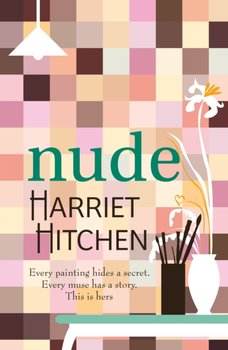 nude: the portrait of a forgotten artist - Harriet Hitchen