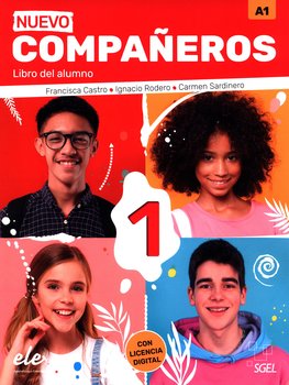 Nuevo Companeros 1. Libro del alumno - Castro Viudez Francisca, Rodero Diez Ignacio, Sardinero Franco Carmen
