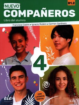 Nuevo Compañeros 4 Libro del alumno - Castro Francisca, Rodero Ignacio, Sardinero Franco Carmen