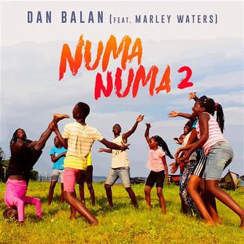 Numa Numa 2 - Dan Balan feat. Marley Waters