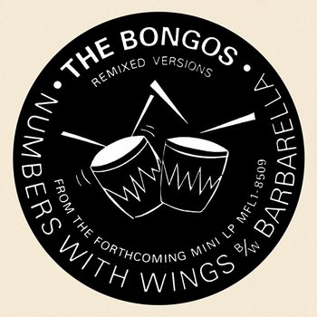 Numbers With Wings (Remixed Versions) - The Bongos