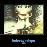 Numero Uno Tadeusz Nalepa, Dżem