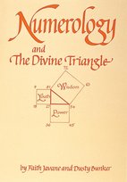 Numerology and the Divine Triangle Javane Faith, Bunker Dusty