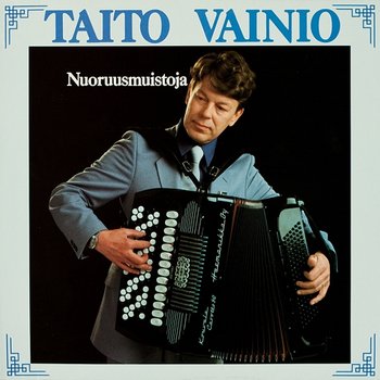 Nuoruusmuistoja - Taito Vainio