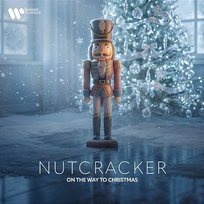 "Nutcracker" - on the Way to Christmas Gottfried Heinrich Stölzel, Charles Gounod, Traditional, Gabriel Fauré, Johann Pachelbel, Wolfgang Amadeus Mozart, Antonio Vivaldi, Pyotr Ilyich Tchaikovsky, George Frideric Handel, George Frideric, Thomas Tallis, Jules Massenet, Johann Sebastian Bach, Marc-Antoine Charpentier, Francesco Manfredini, Giovanni Pierluigi da Palestrina, Arcangelo Corelli, Leroy Anderson, César Franck, Louis-Claude Daquin, Franz Xaver Gruber, Johannes Brahms, Erik Satie, Charles Tournemire