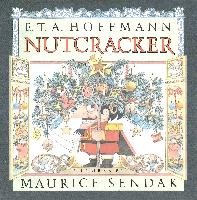 Nutcracker - Hoffmann Ernst Theodor Amadeus, Sendak Maurice