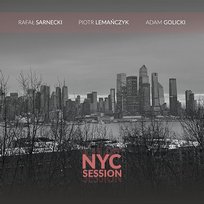 NYC Session Adam Golicki, Rafal Sarnecki, Piotr Lemańczyk