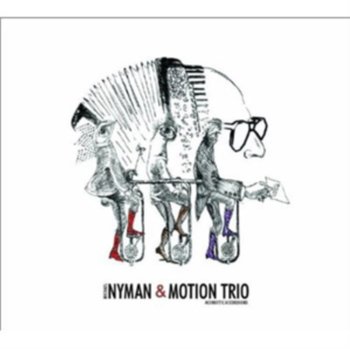 Nyman: Acoustic Accordions - Nyman Michael, Motion Trio