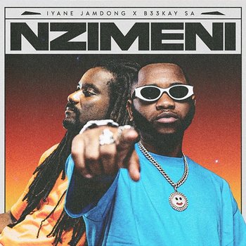 Nzimeni - Iyane Jamdong & B33kay SA