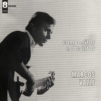 O Compositor E O Cantor - Marcos Valle