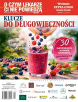 O Czym Lekarze Ci Nie Powiedzą Wydanie Extra AVT Korporacja Sp. z o.o.