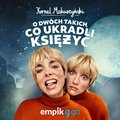 O dwóch takich, co ukradli księżyc - audiobook&nbsp;-&nbsp;Kornel Makuszyński