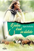 O jeden krok za daleko Suchocka Agata
