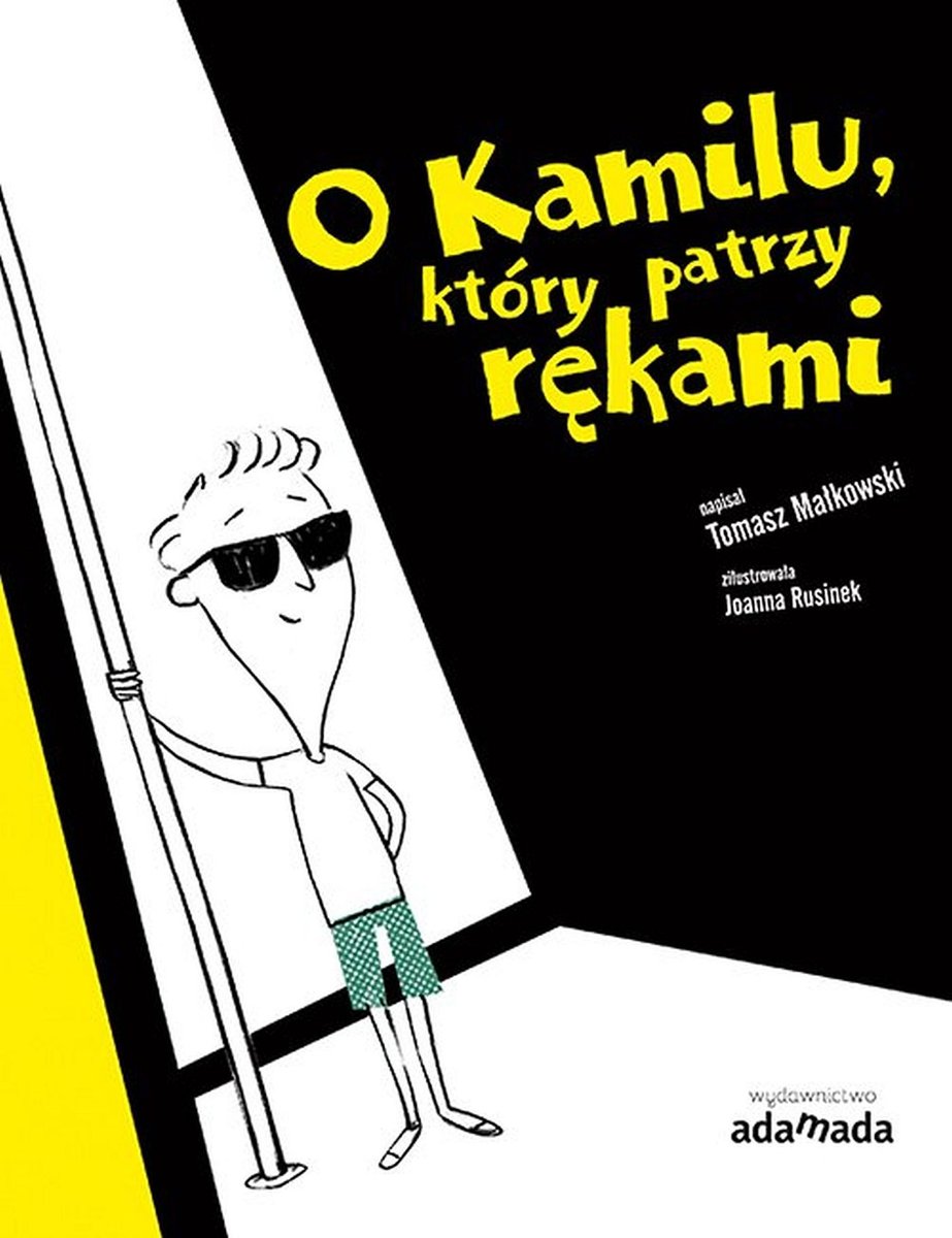 O Kamilu, który patrzy rękami - ebook epub