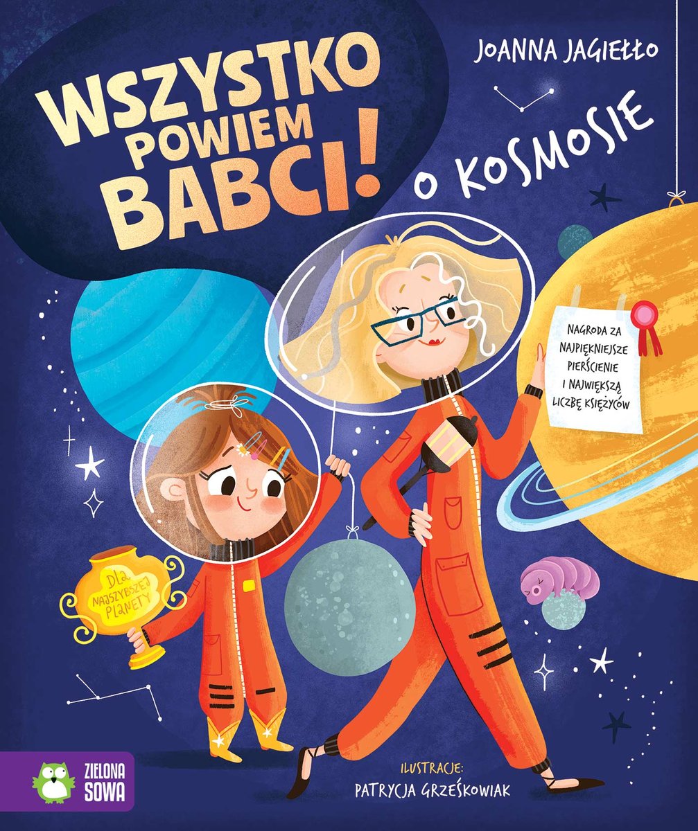 O kosmosie. Wszystko powiem babci!