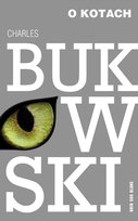 O kotach Bukowski Charles