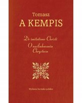 O naśladowaniu Chrystusa - De imitatione Christi Kempis a Tomasz