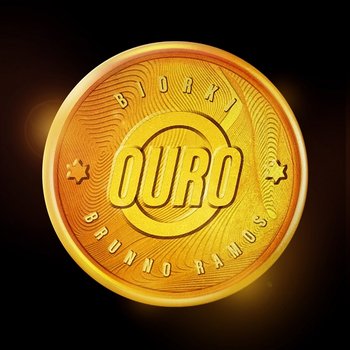 O Ouro - Biorki, Brunno Ramos