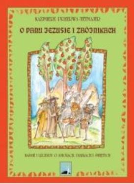 O Panu Jezusie i zbójnikach