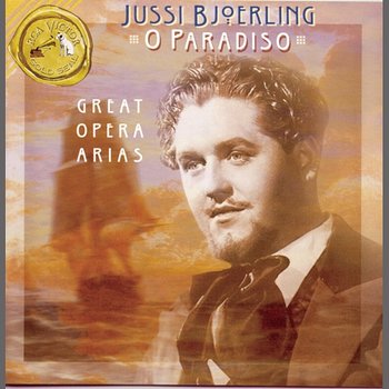 "O Paradiso" (Great Opera Arias) - Jussi Björling