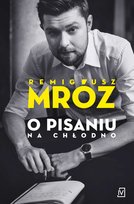 O pisaniu. Na chłodno - ebook epub