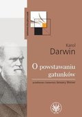 O powstawaniu gatunków drogą doboru naturalnego - Darwin Karol