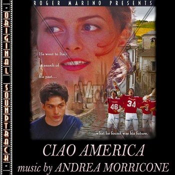 O.S.T. Ciao America - Andrea Morricone