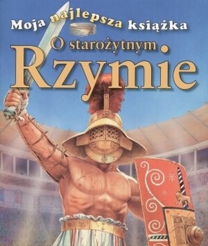O Starożytnym Rzymie - Miller Deborah