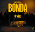O włos&nbsp;-&nbsp;Bonda Katarzyna