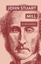 O wolności Mill John Stuart