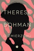 O zmierzchu - Bohman Therese