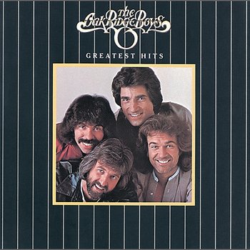 Oak Ridge Boys Greatest Hits - The Oak Ridge Boys