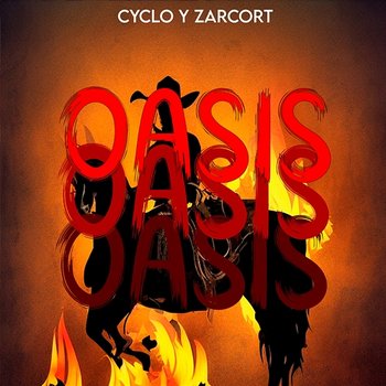 Oasis - Zarcort y Cyclo